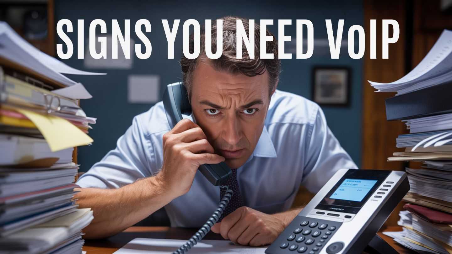 Signs Your Business Needs a VoIP Phone System