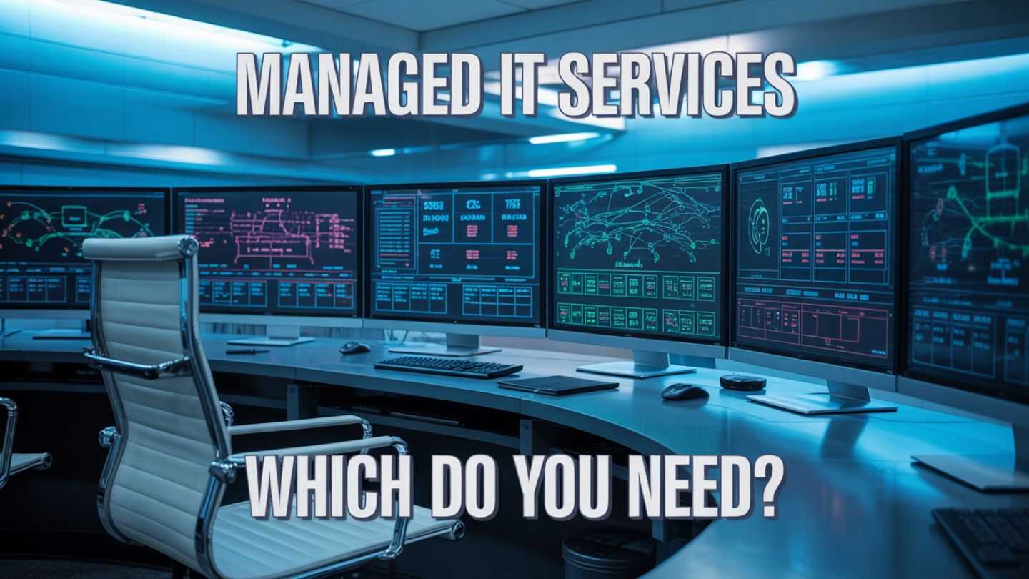 Types of Managed IT Services: How to Know Which Service You Need?