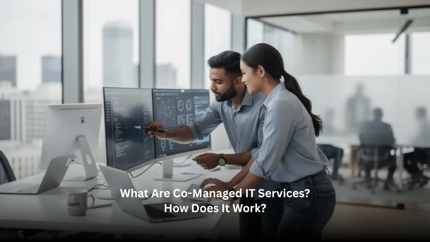 What are Co-Managed IT Services? How Does It Work?