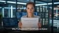 Why Professional IT Certifications Matter